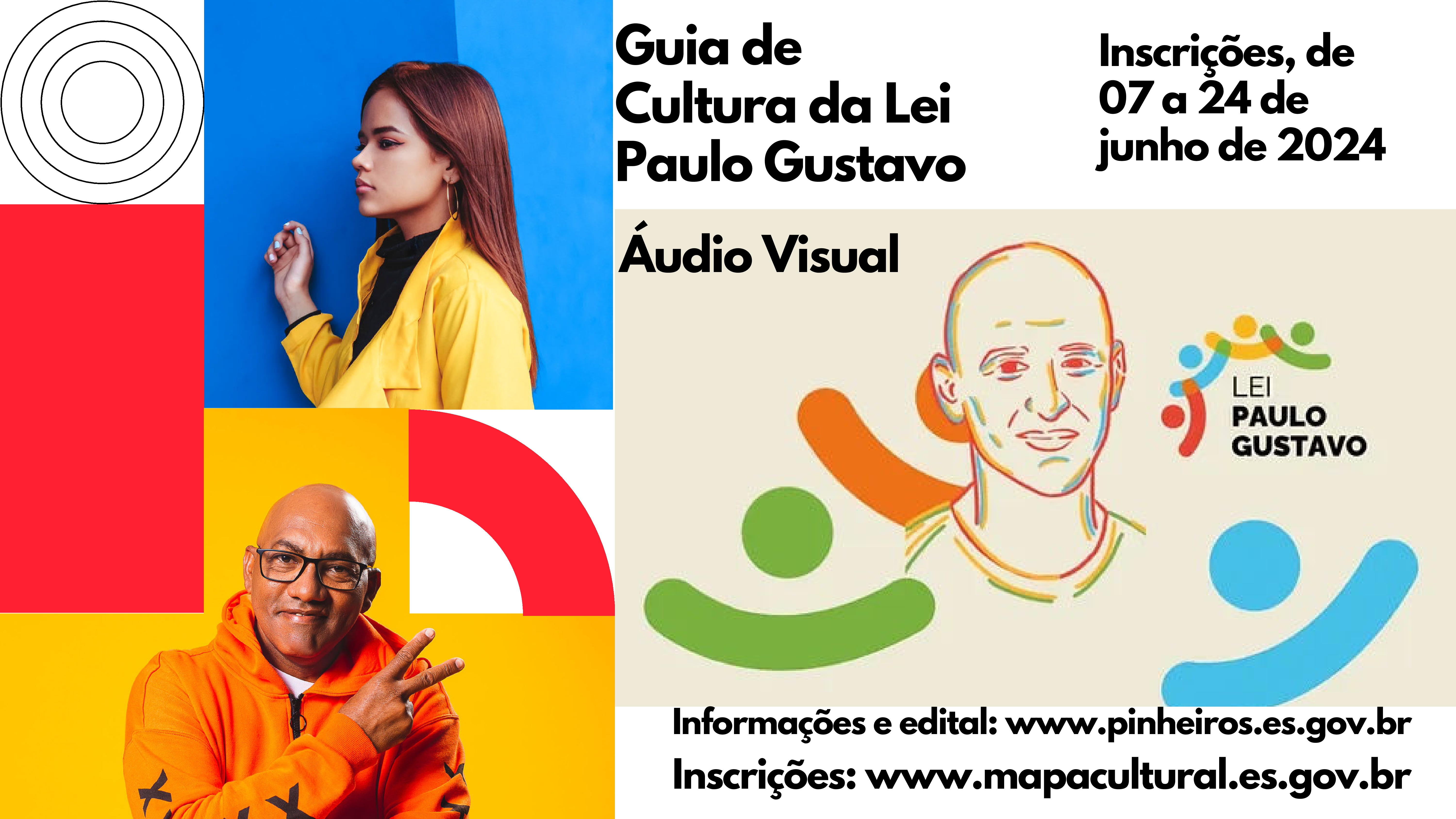 Lei Paulo Gustavo - Projetos Culturais no âmbito do AUDIOVISUAL
