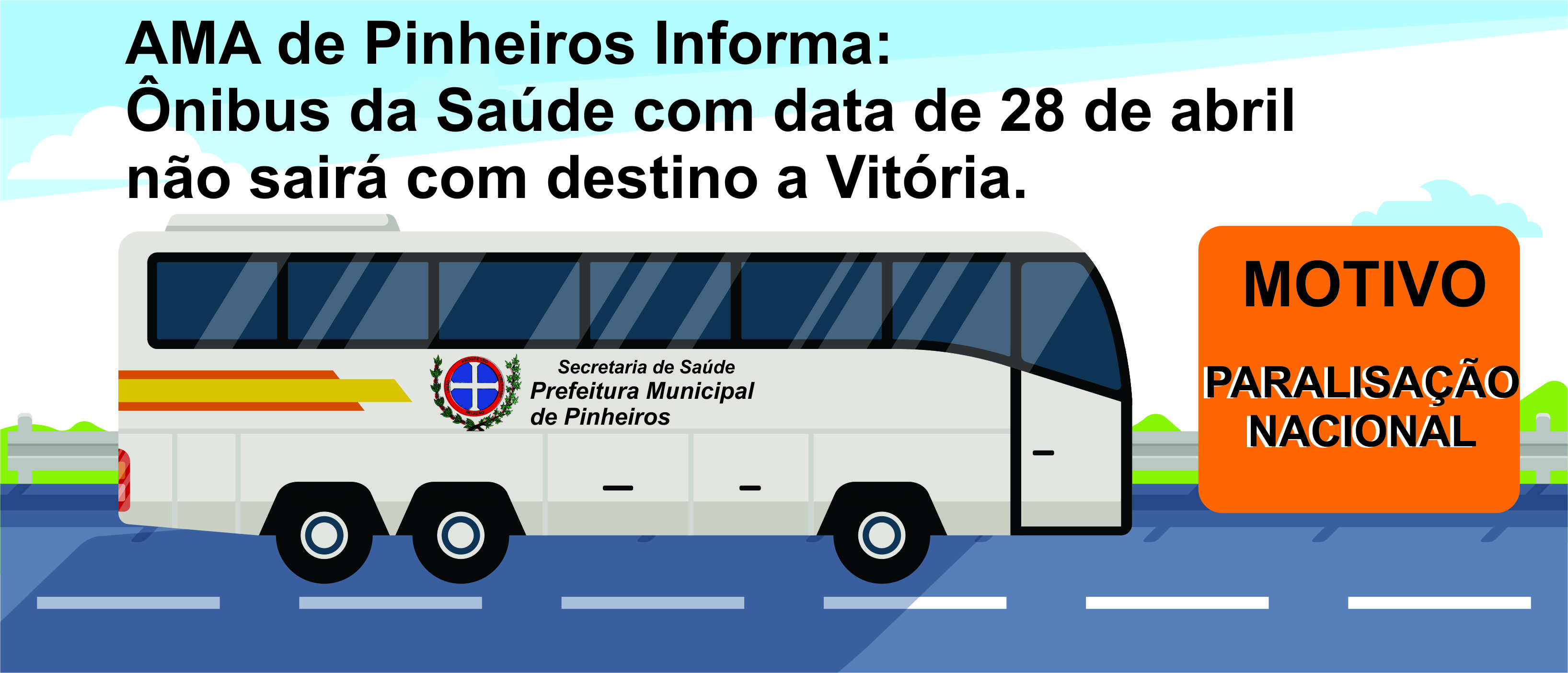 Ônibus da Saúde com data de 28 de abril  não sairá com destino a Vitória.