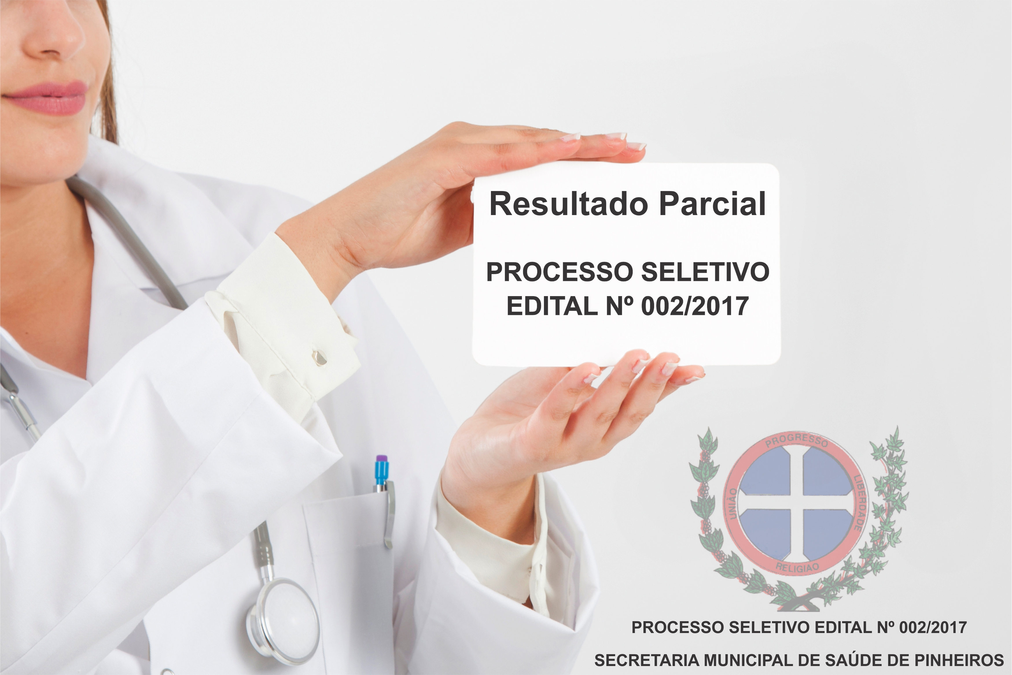 RESULTADO PARCIAL PROCESSO SELETIVO EDITAL Nº 002/2017