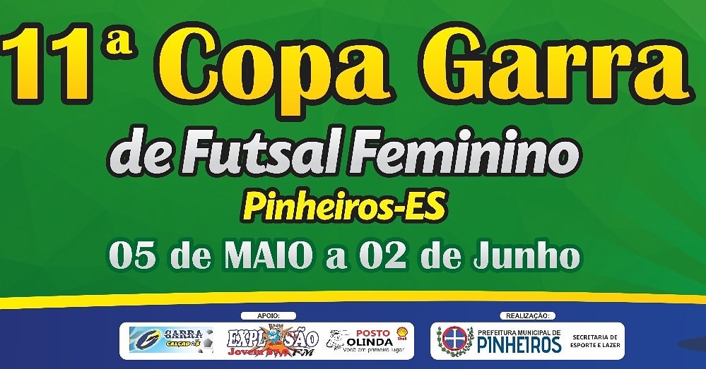 Começa neste sábado a 11ª Edição da Copa Garra de Futsal Feminino